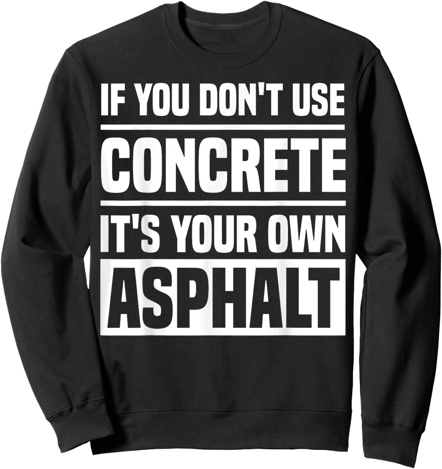 Funny Concrete Asphalt Art Women Concrete Finisher Sweatshirt - Sweatshirt | Black