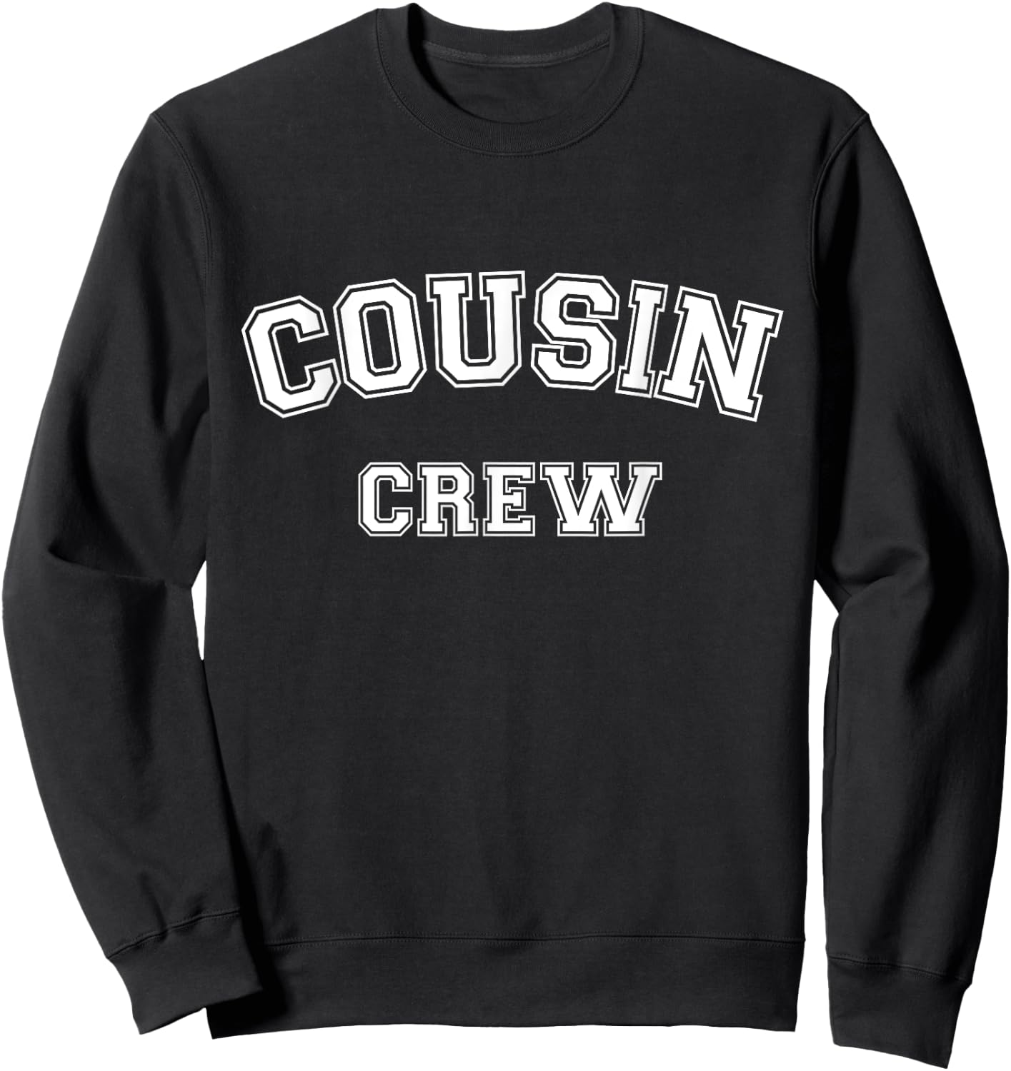 Cousin Crew Matching Group Family Crew Reunion Sweatshirt - Sweatshirt | Black