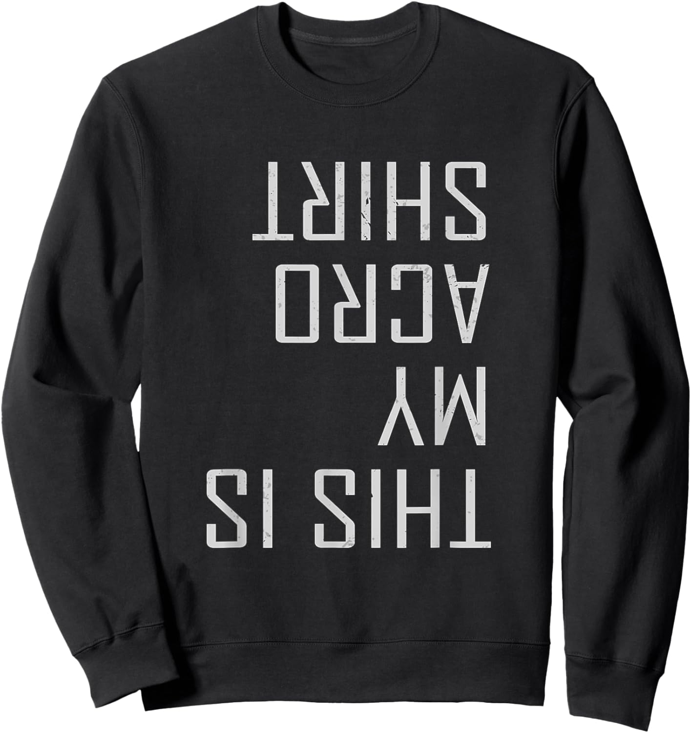 Funny Acro Yoga This Is My Acro Shirt Acroyogi Acrobatics Sweatshirt - Sweatshirt | Black