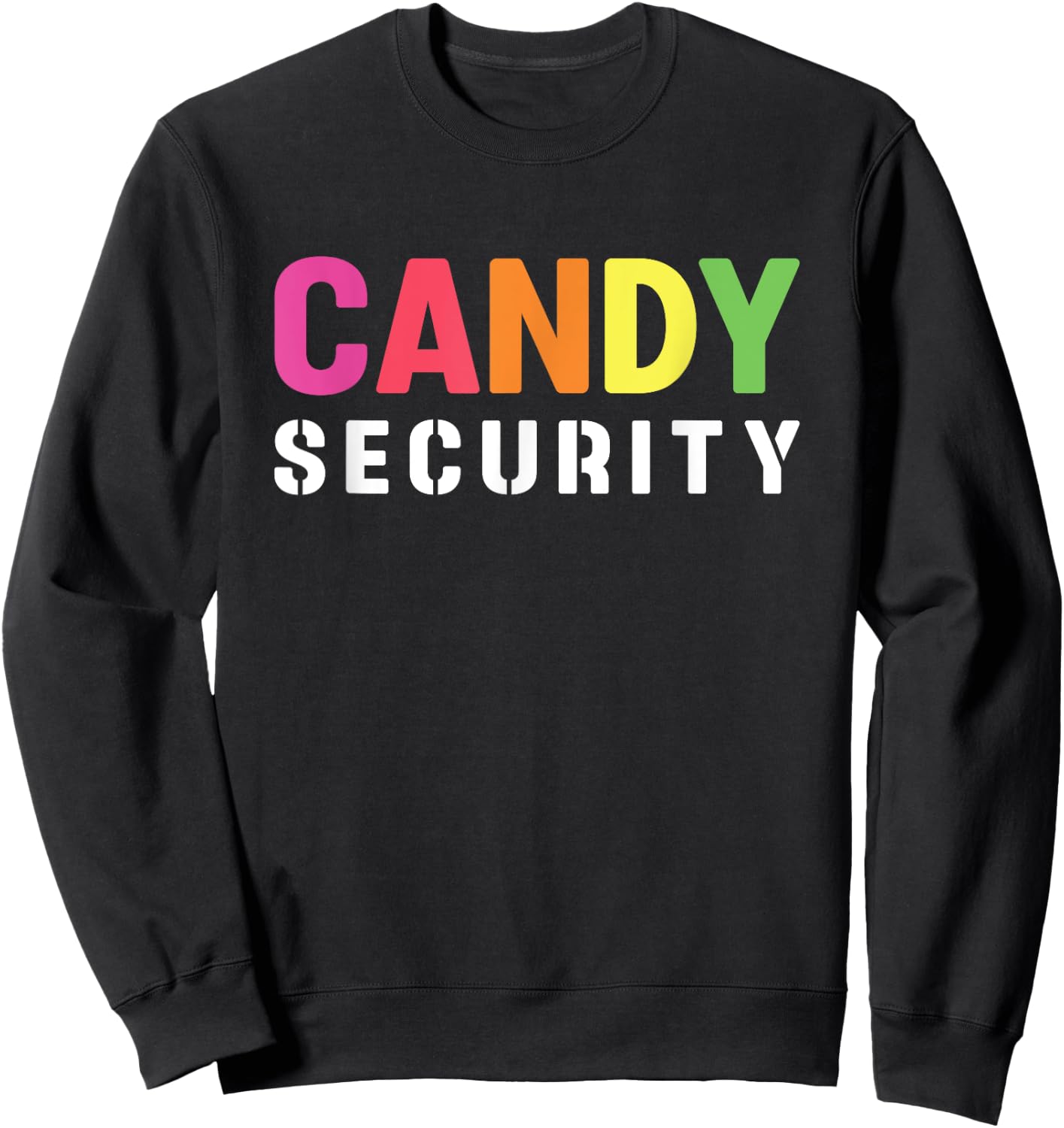 Halloween Costume Funny Candy Security Sweatshirt - Sweatshirt | Black