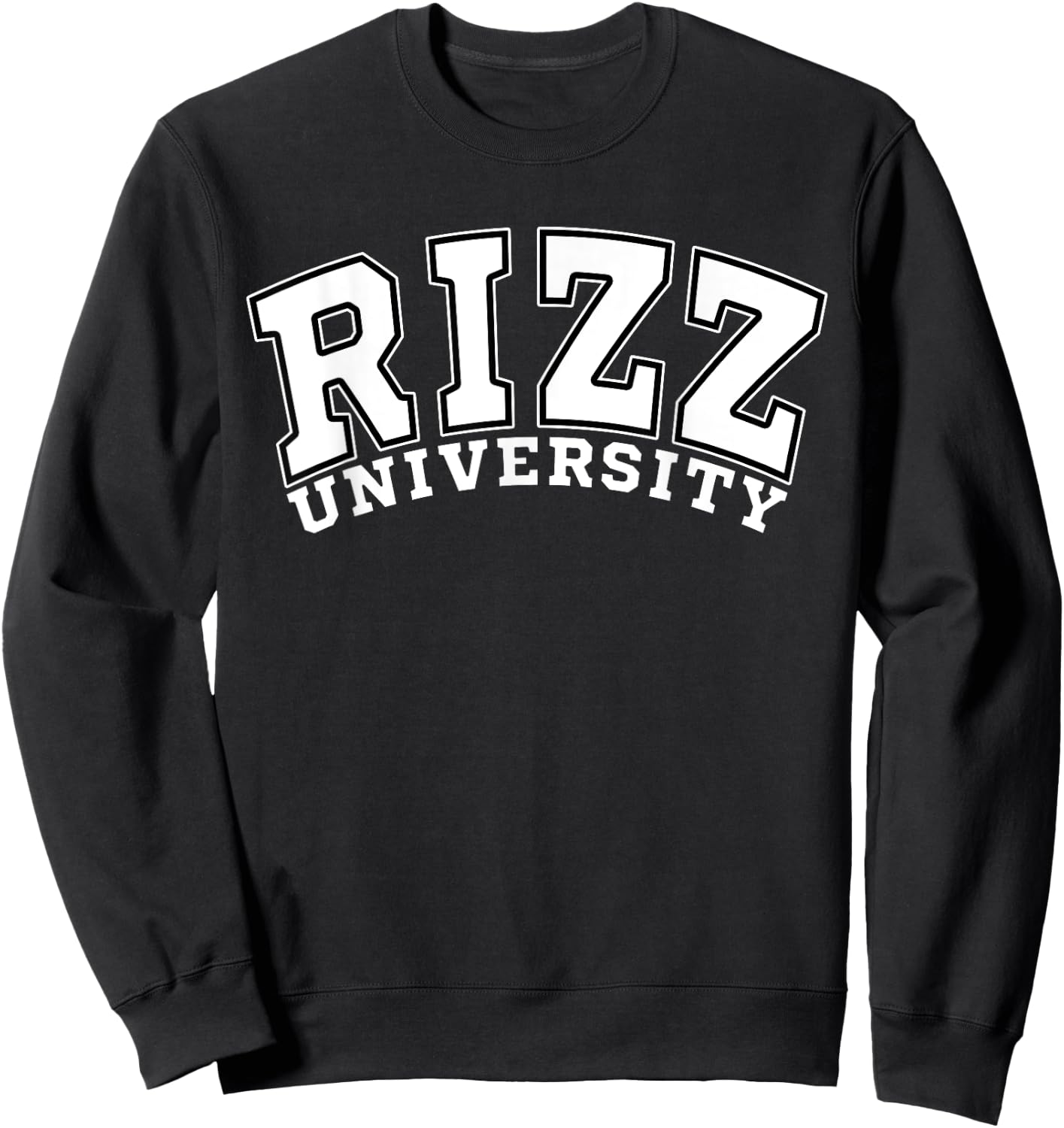 Rizz University Funny Meme Rizzler Sweatshirt - Sweatshirt | Black