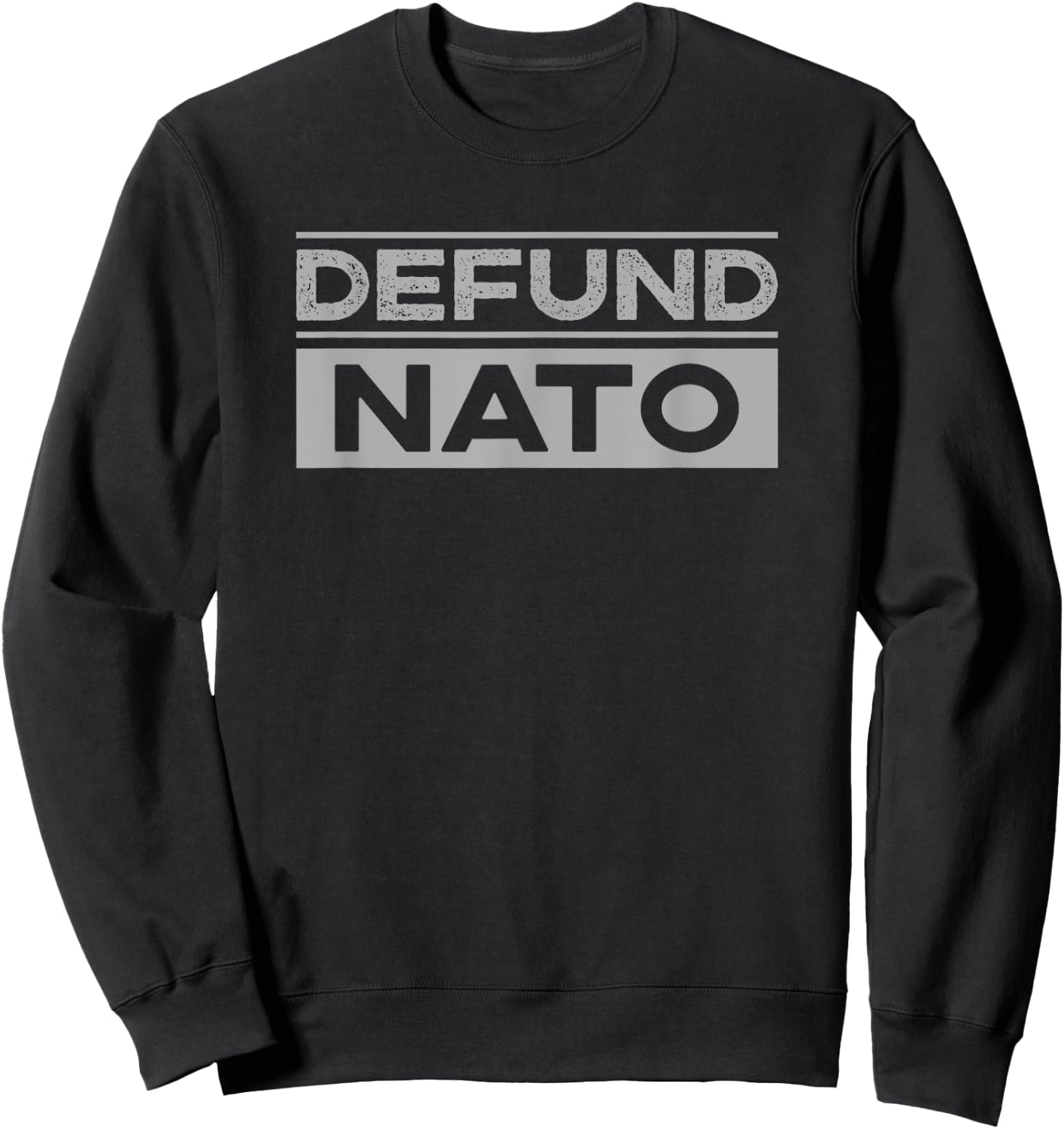 Anti-NATO Defund NATO Sweatshirt - Sweatshirt | Black