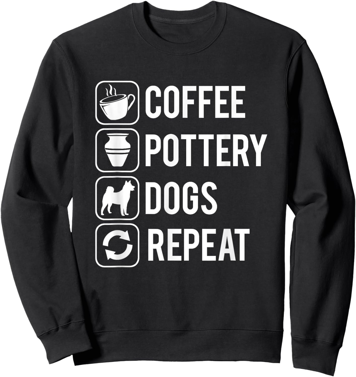 Coffee Pottery Dogs Clay Handmade Ceramics Artist Sweatshirt - Sweatshirt | Black