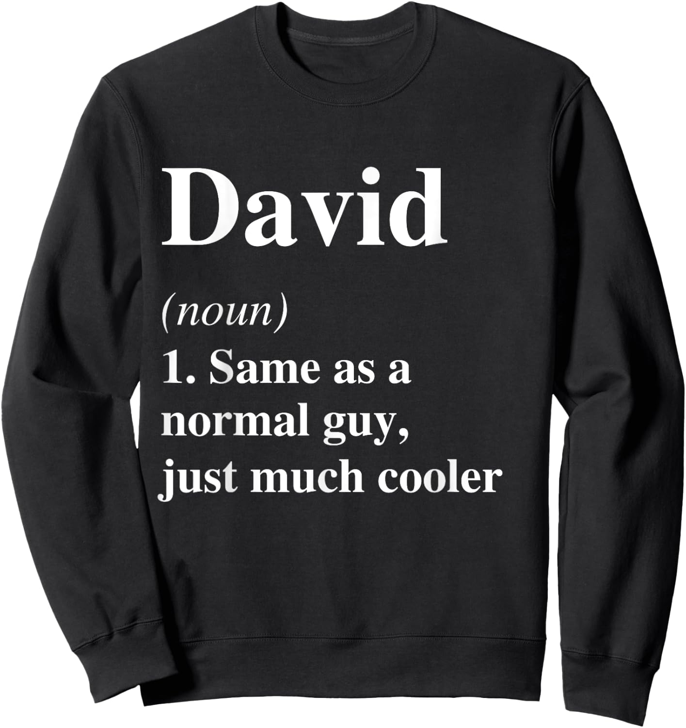 David Definition Name Cool Funny Personalized Birthday Sweatshirt - Sweatshirt | Black