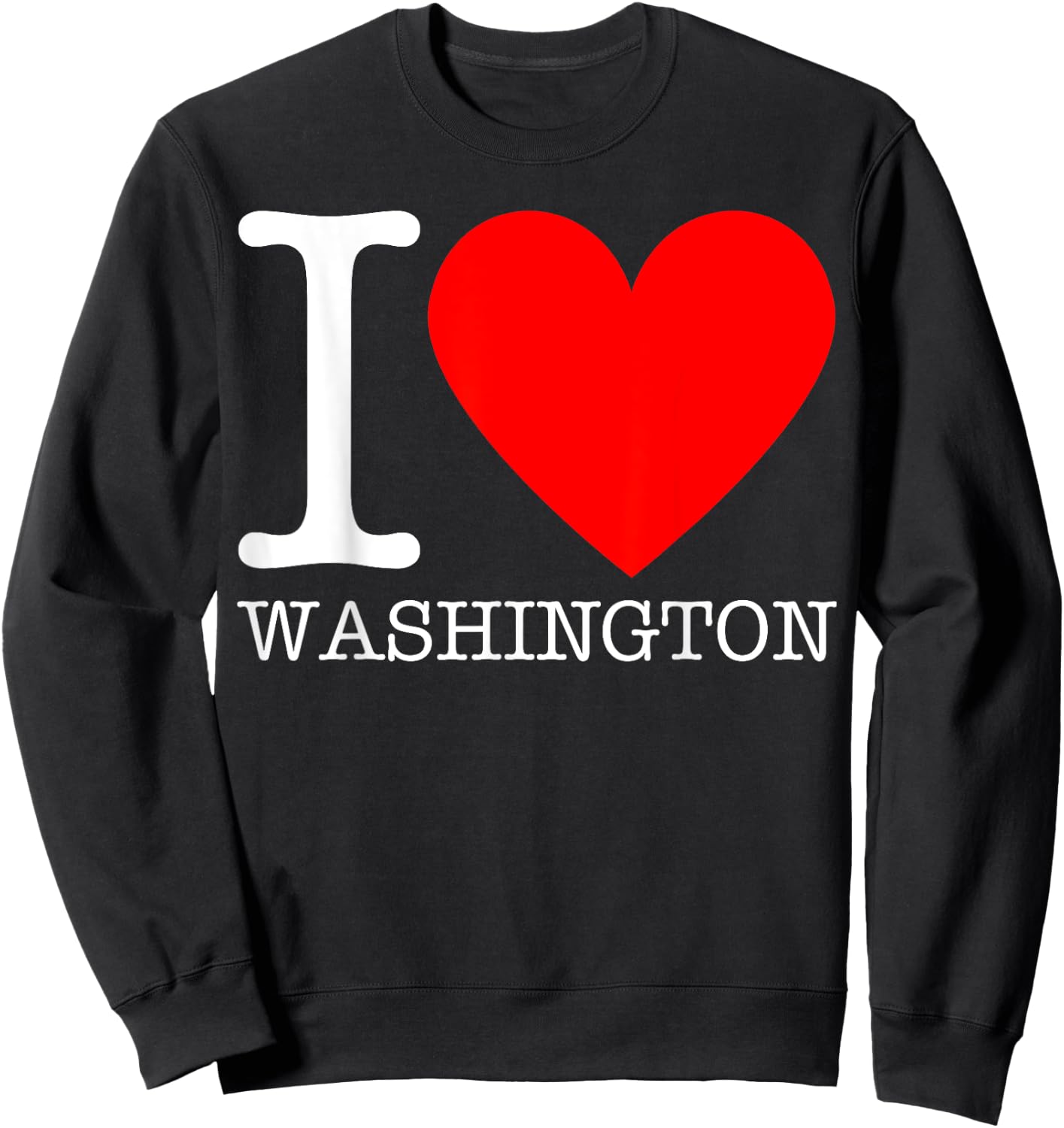 I Heart Washington - I Love DC Sweatshirt - Sweatshirt | Black