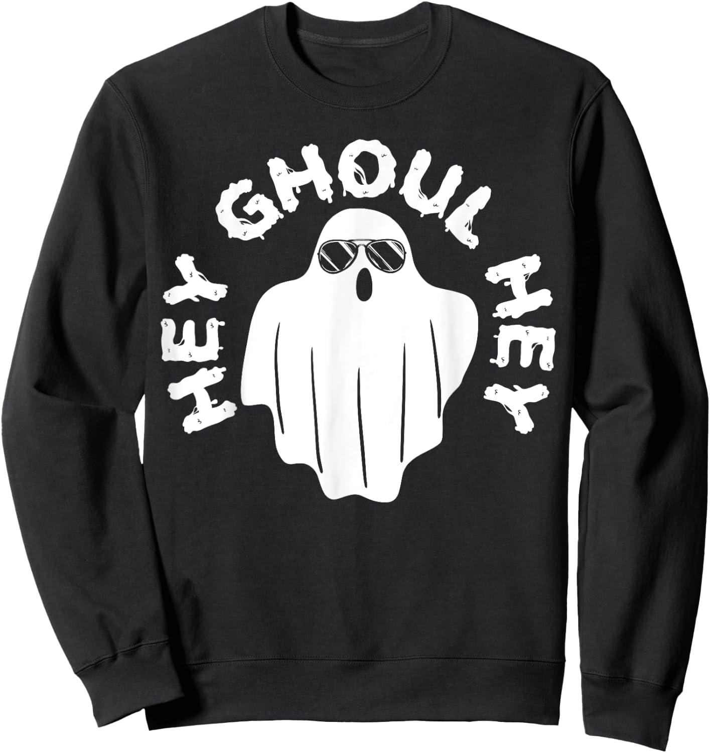 Hey Ghoul Hey Funny Halloween Boo Spooky Trick Or Treat Sweatshirt - Sweatshirt | Black