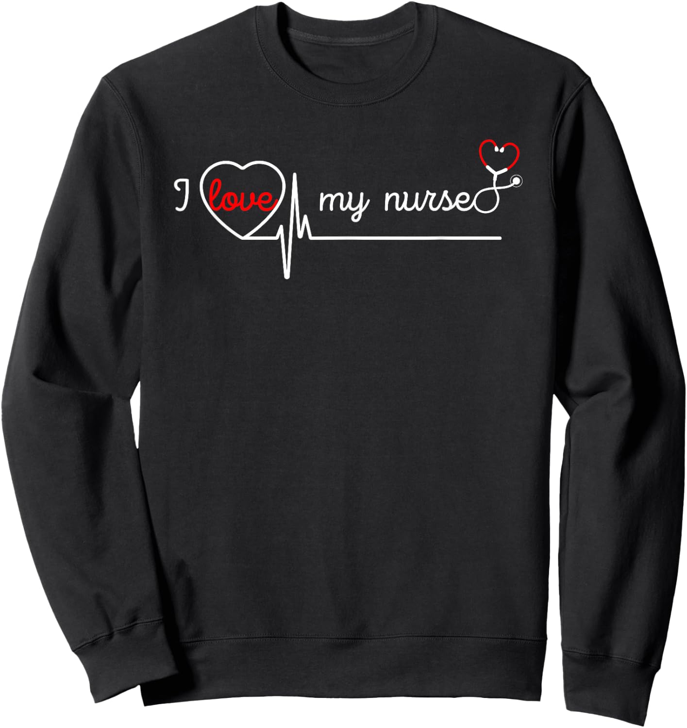I love my nurse Sweatshirt - Sweatshirt | Black