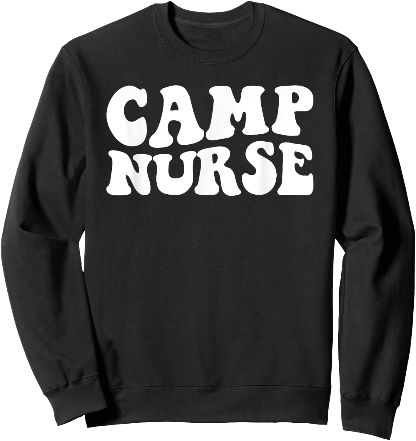 Camp Nurse Camp Nurse Nurses Day Sweatshirt - Sweatshirt | Black