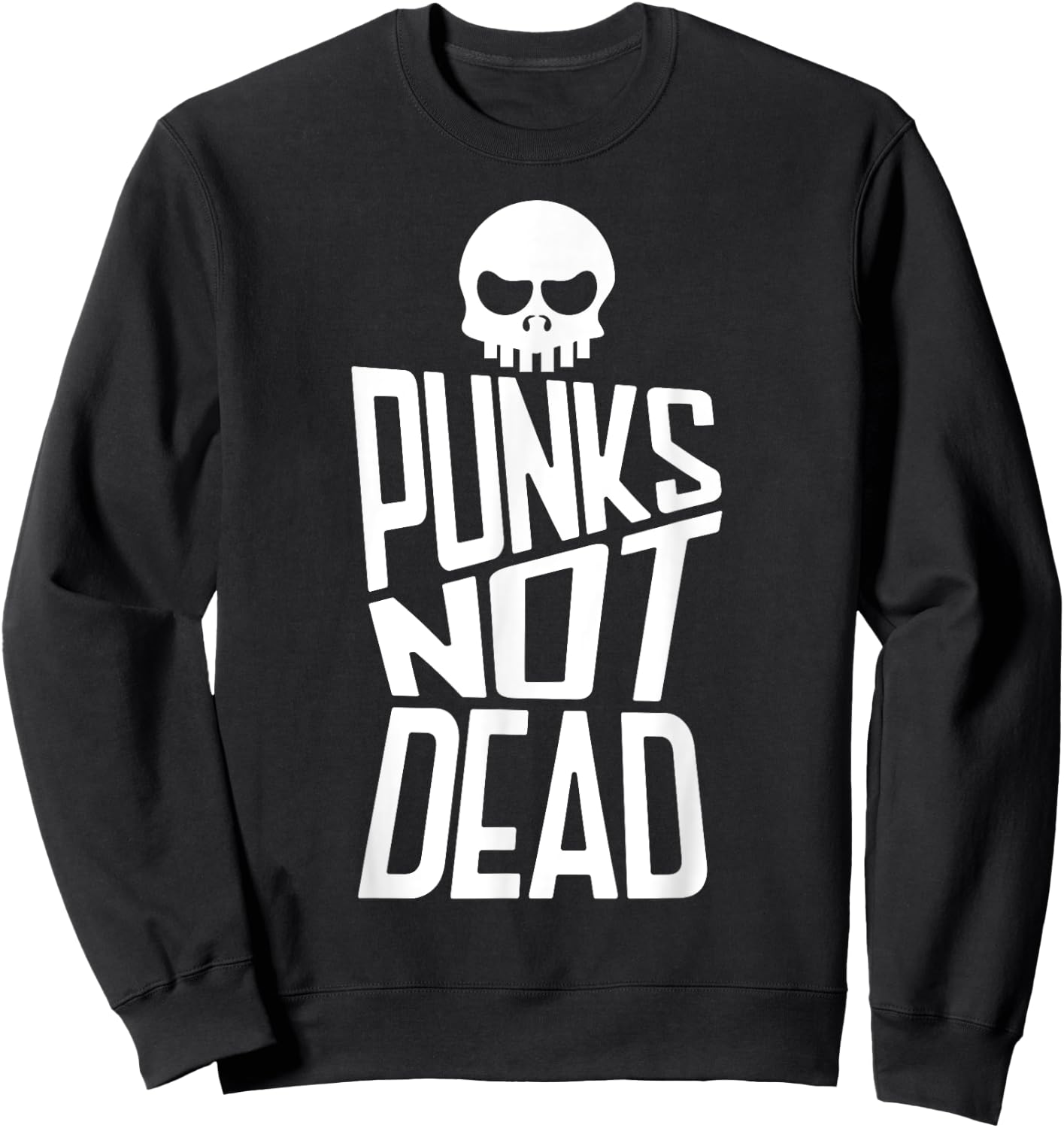 Punks Not Dead Skeleton Music Skull Aesthetic Subculture Sweatshirt - Sweatshirt | Black