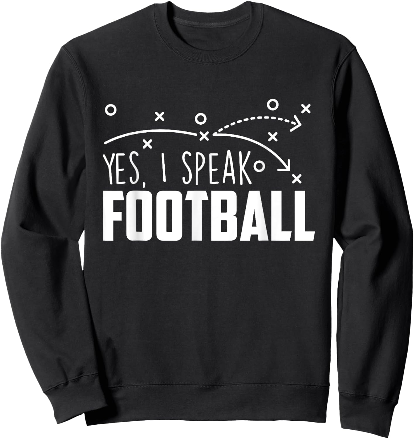 Yes I Speak Football - Sports Sunday Game Lover Quarterbacks Sweatshirt - Sweatshirt | Black