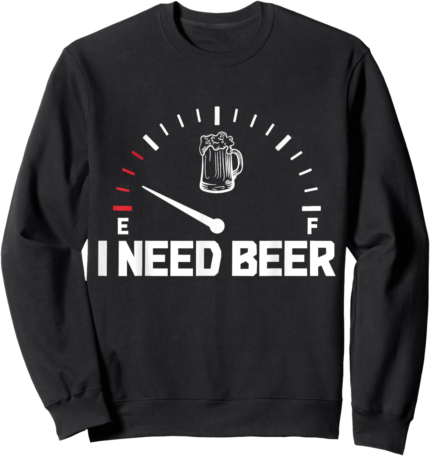 I Need Beer Funny Oktoberfest Party Drinking Beer Lover Sweatshirt - Sweatshirt | Black