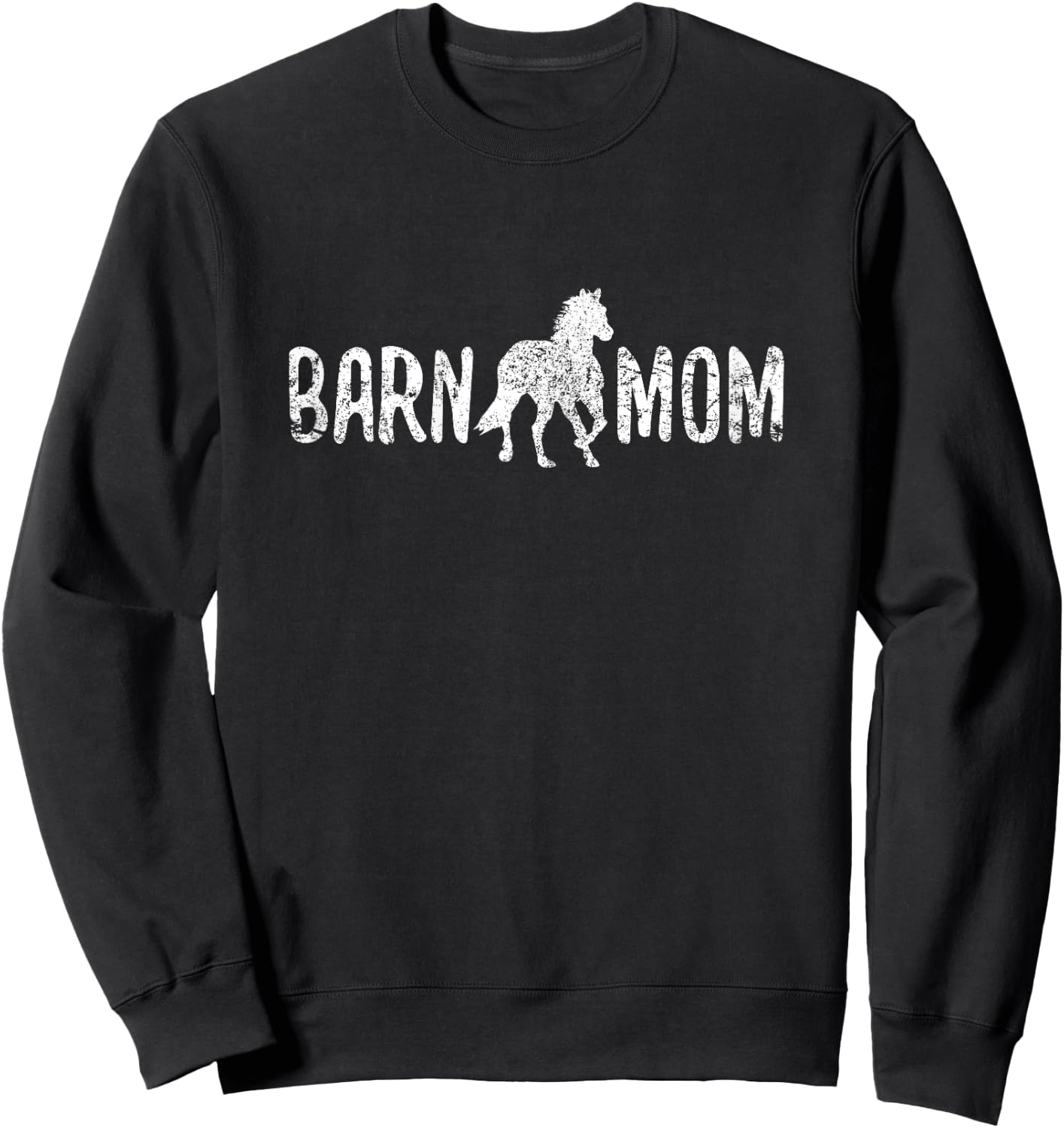 Barn Mom Horse Horses Vintage Sweatshirt - Sweatshirt | Black