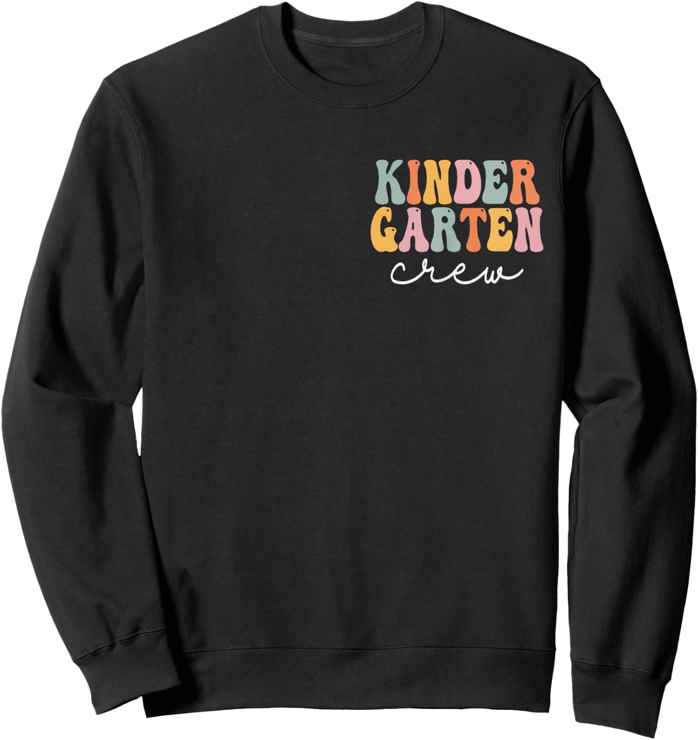 Kindergarten Crew Groovy Women First Day Of School Sweatshirt - Sweatshirt | Black