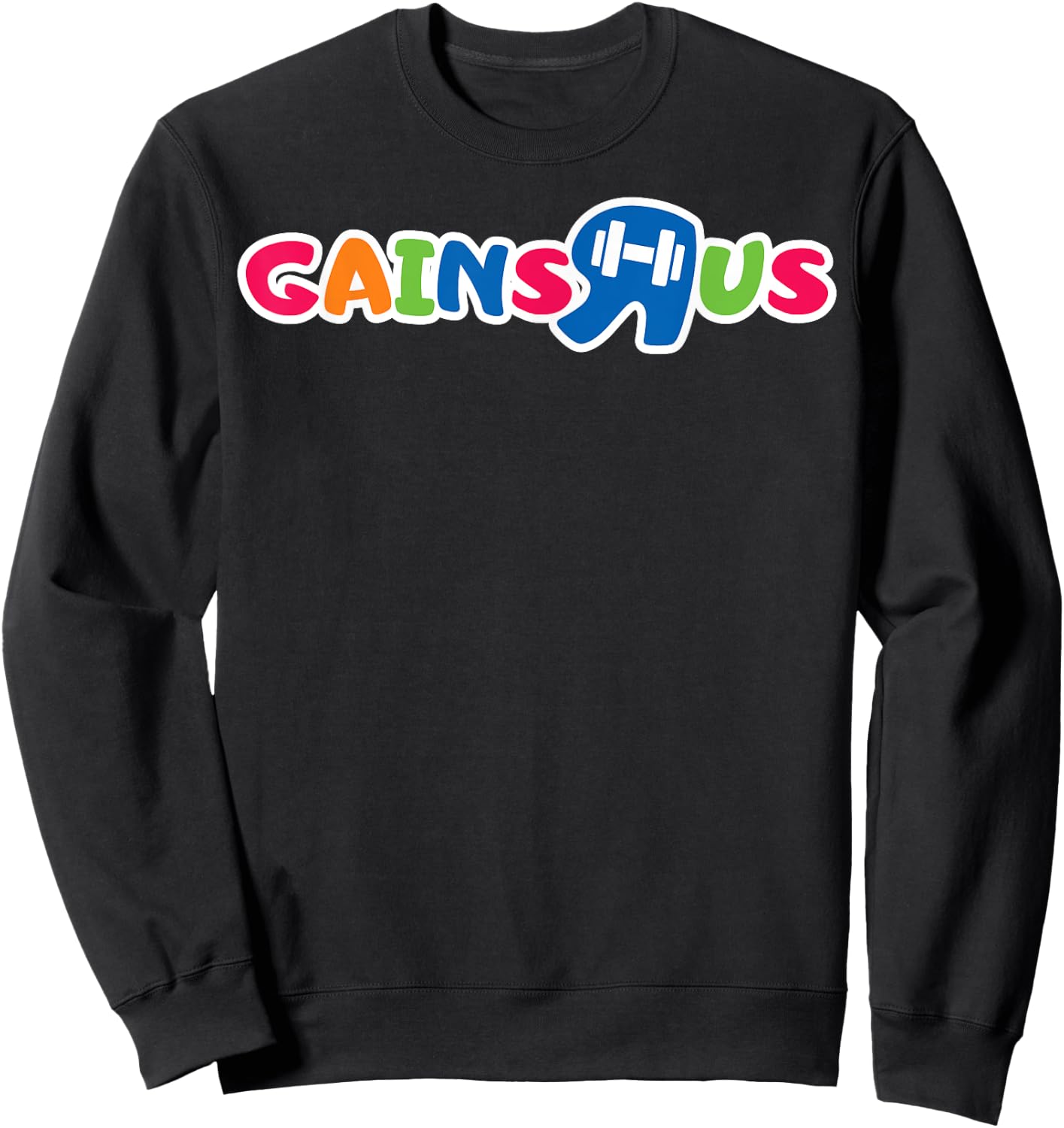 Gains R Us Sweatshirt - Sweatshirt | Black