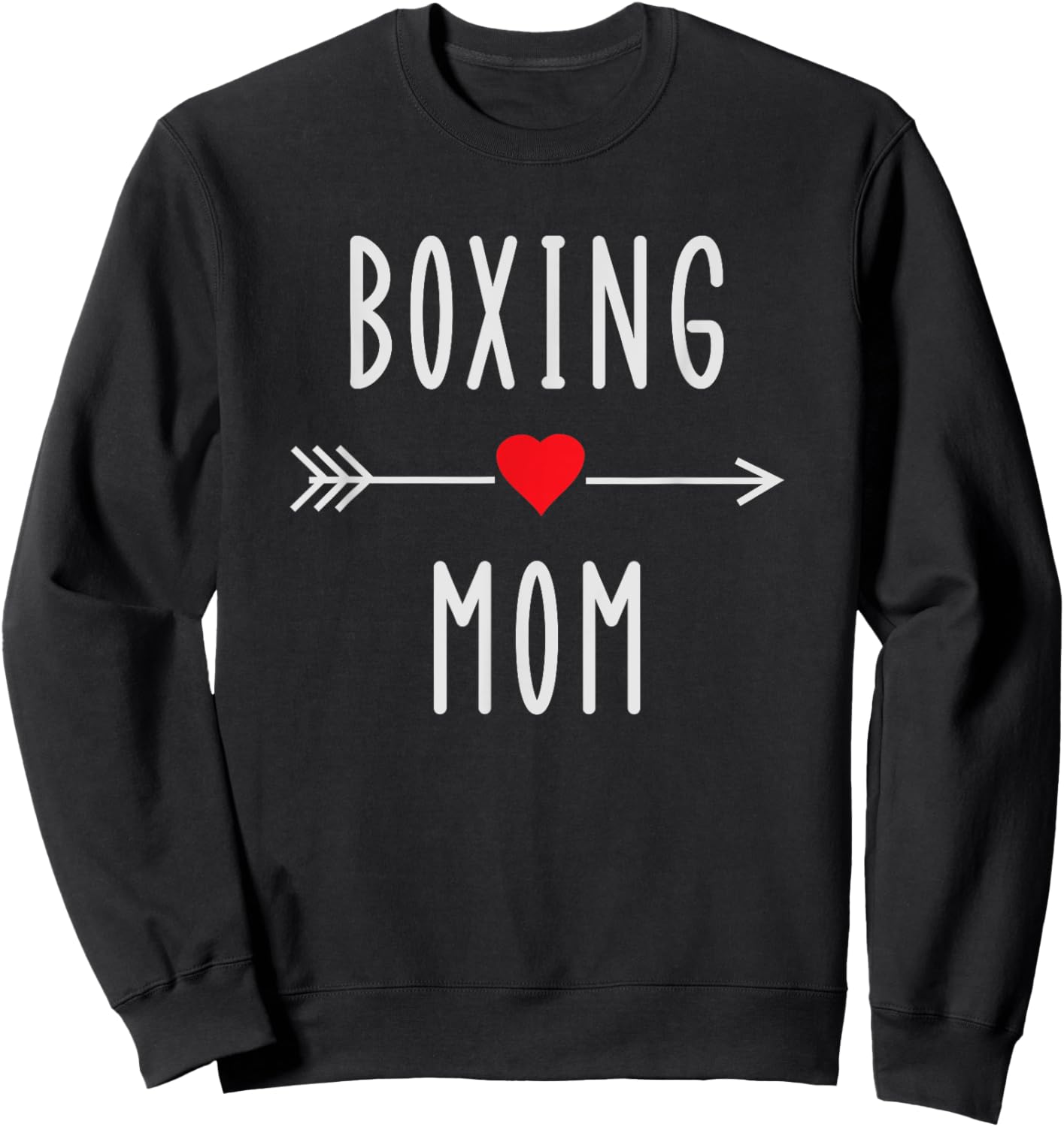 Boxing Mom Funny Boxing MMA Muay Thai Mom Gift Sweatshirt - Sweatshirt | Black