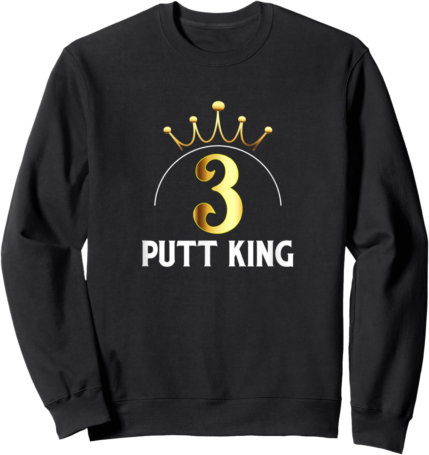 SHANKITGOLF 3 Putt King Sweatshirt - Sweatshirt | Black