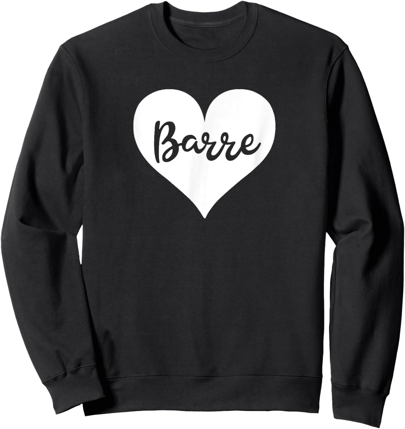 Barre Love Heart Cute Funny Yoga Exercise Barre Sports Sweatshirt - Sweatshirt | Black