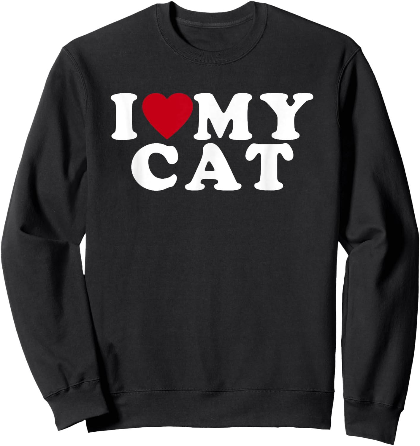 I Love My Cat I Heart My Cat Women Sweatshirt - Sweatshirt | Black