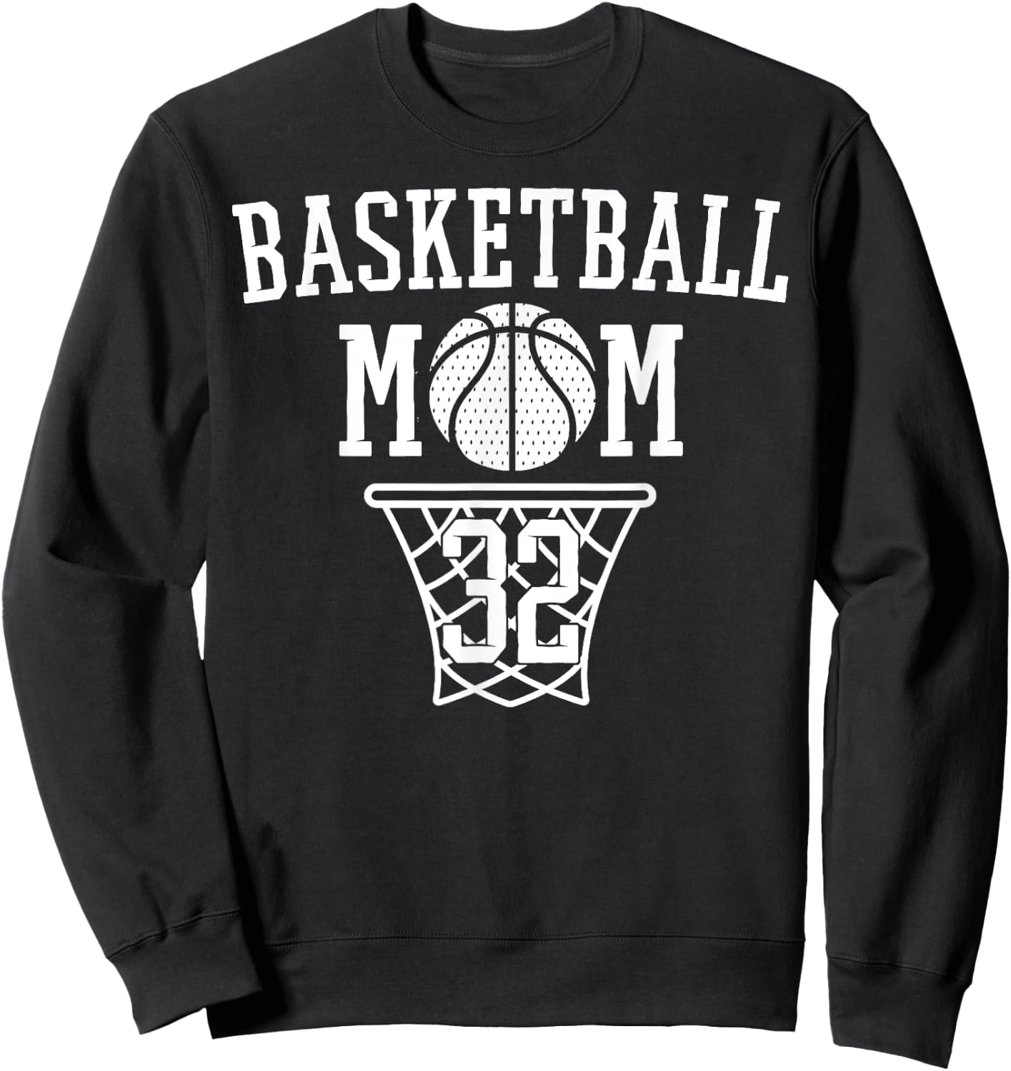 That's My Boy #32 Basketball Jersey Number 32 Basketball Mom Sweatshirt - Sweatshirt | Black