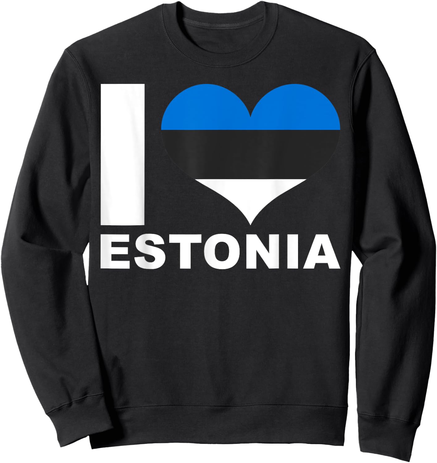 I Love Estonia - Heart Flag Estonia Sweatshirt - Sweatshirt | Black