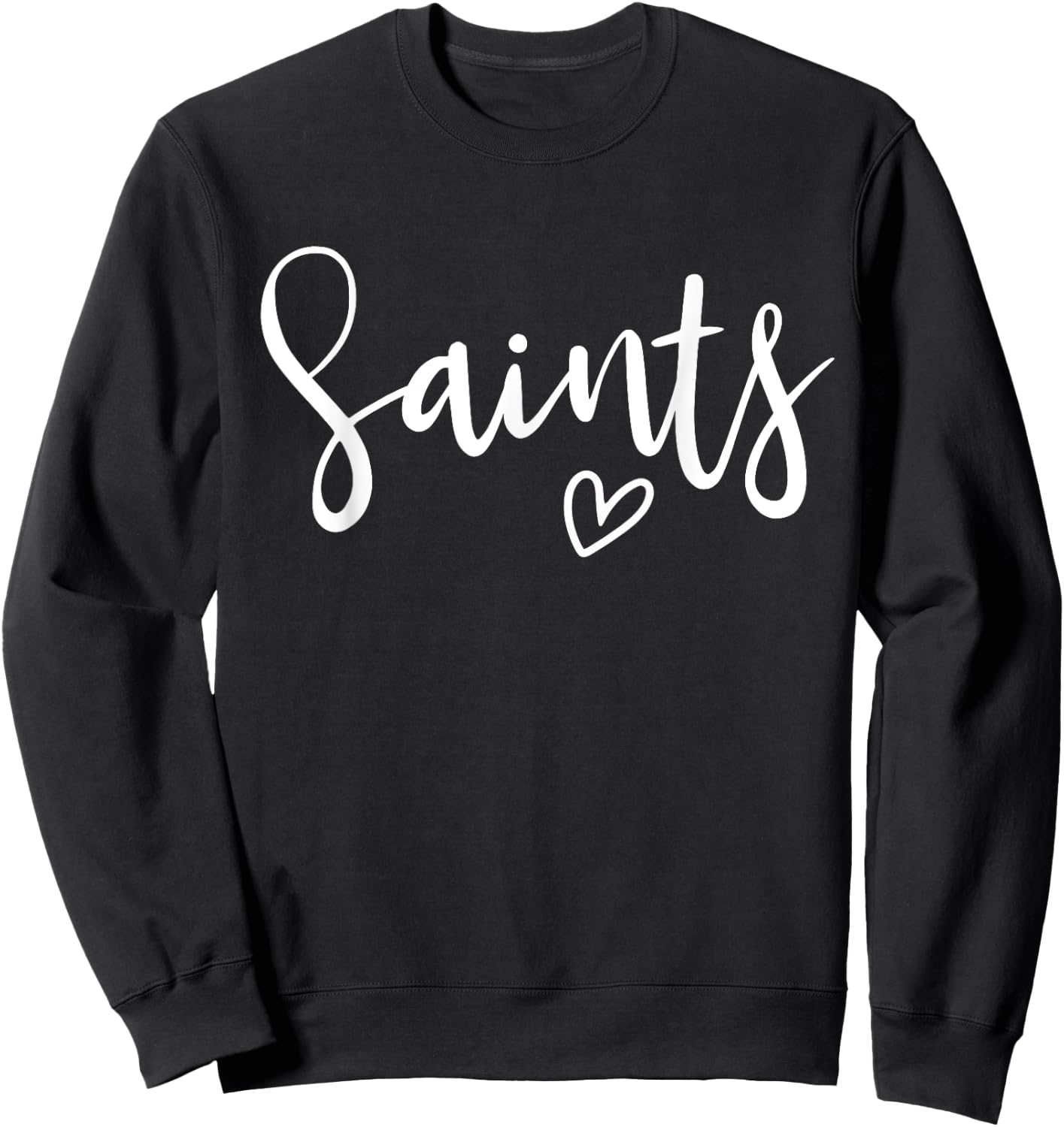Saints High School Saints Sports Team Women's Saints Sweatshirt - Sweatshirt | Black
