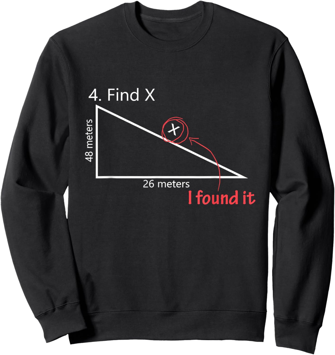 Find X Math Teacher Graphic Sarcastic Gift Novelty Dad Joke Men Women Girls Kids Sweatshirt - Sweatshirt | Black