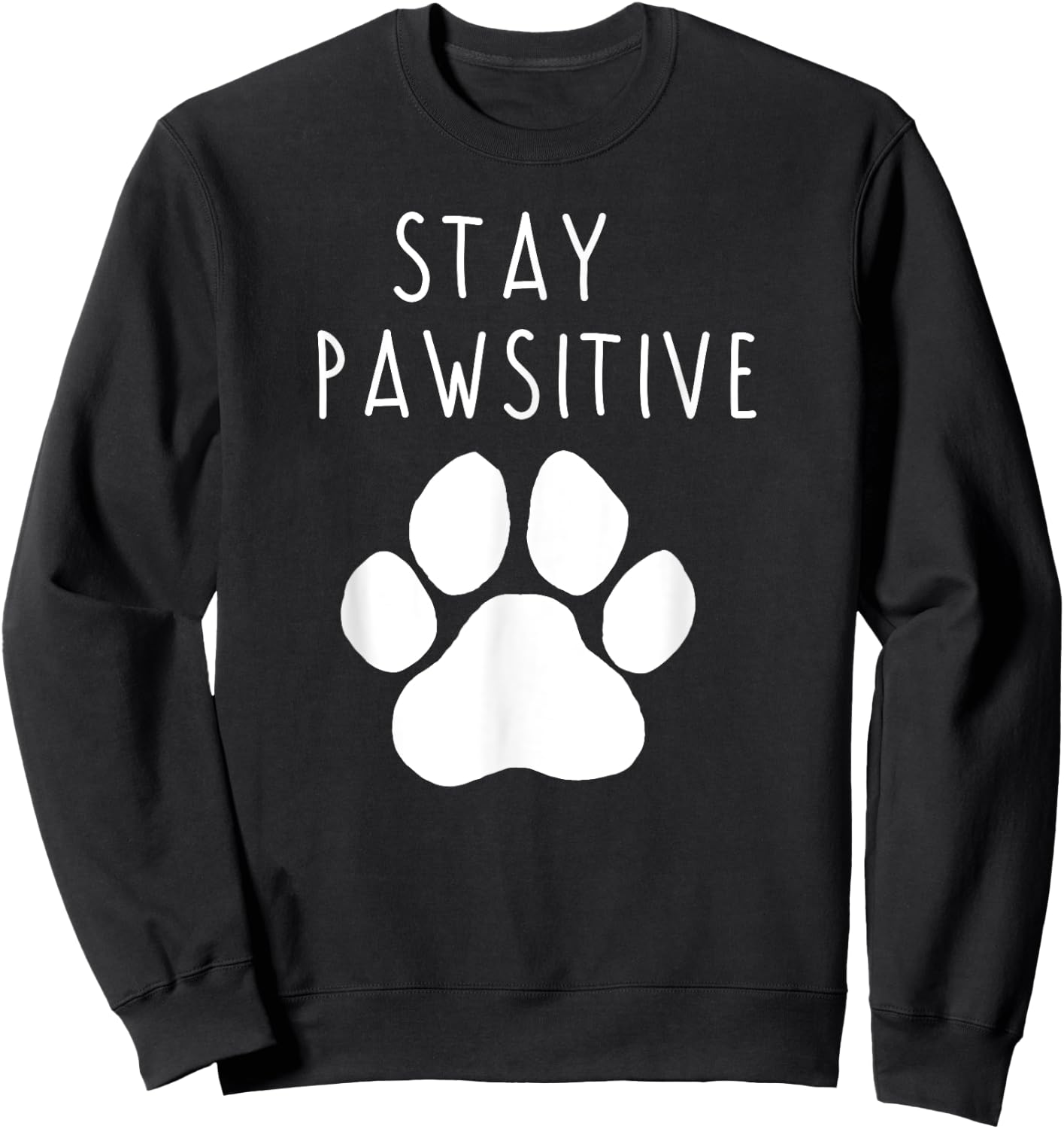 Stay Pawsitive Sweatshirt - Sweatshirt | Black
