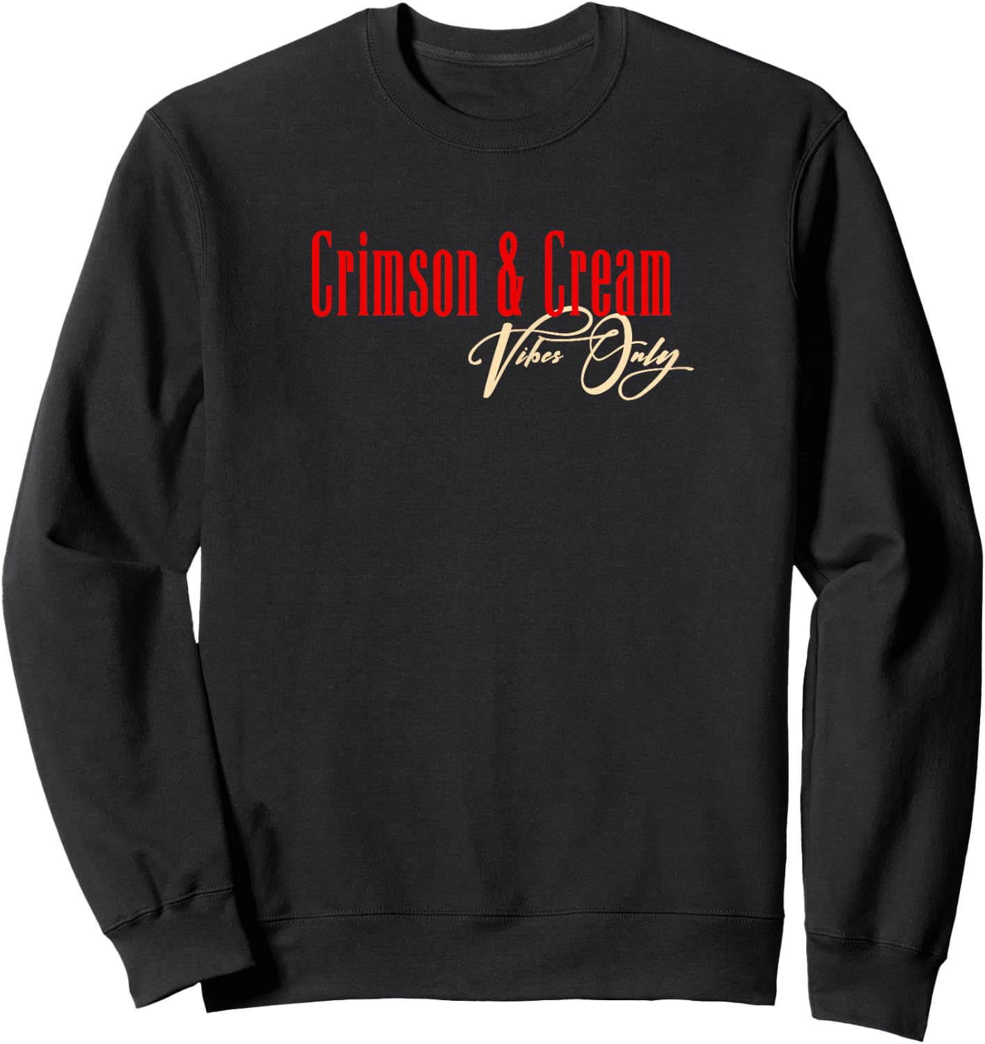 Only DST Crimson and Cream Vibes Sweatshirt - Sweatshirt | Black