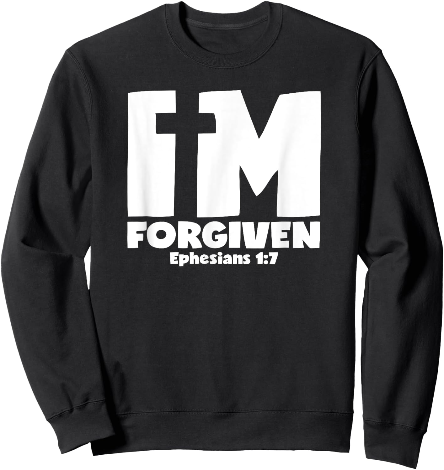 I'm Forgiven - Ephesians 1:7 Cross Graphic Sweatshirt - Sweatshirt | Black