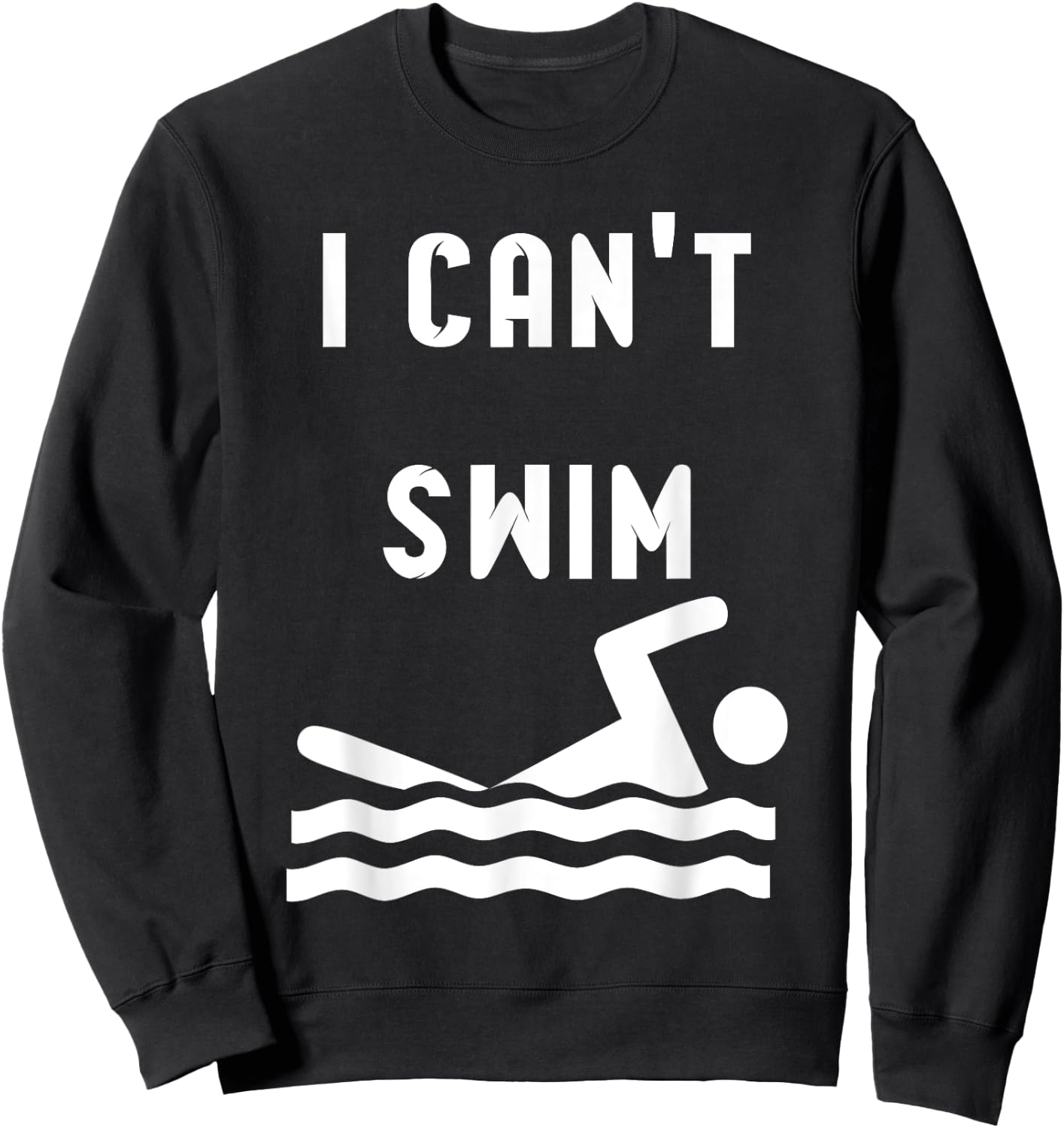 I can't swim Sweatshirt - Sweatshirt | Black
