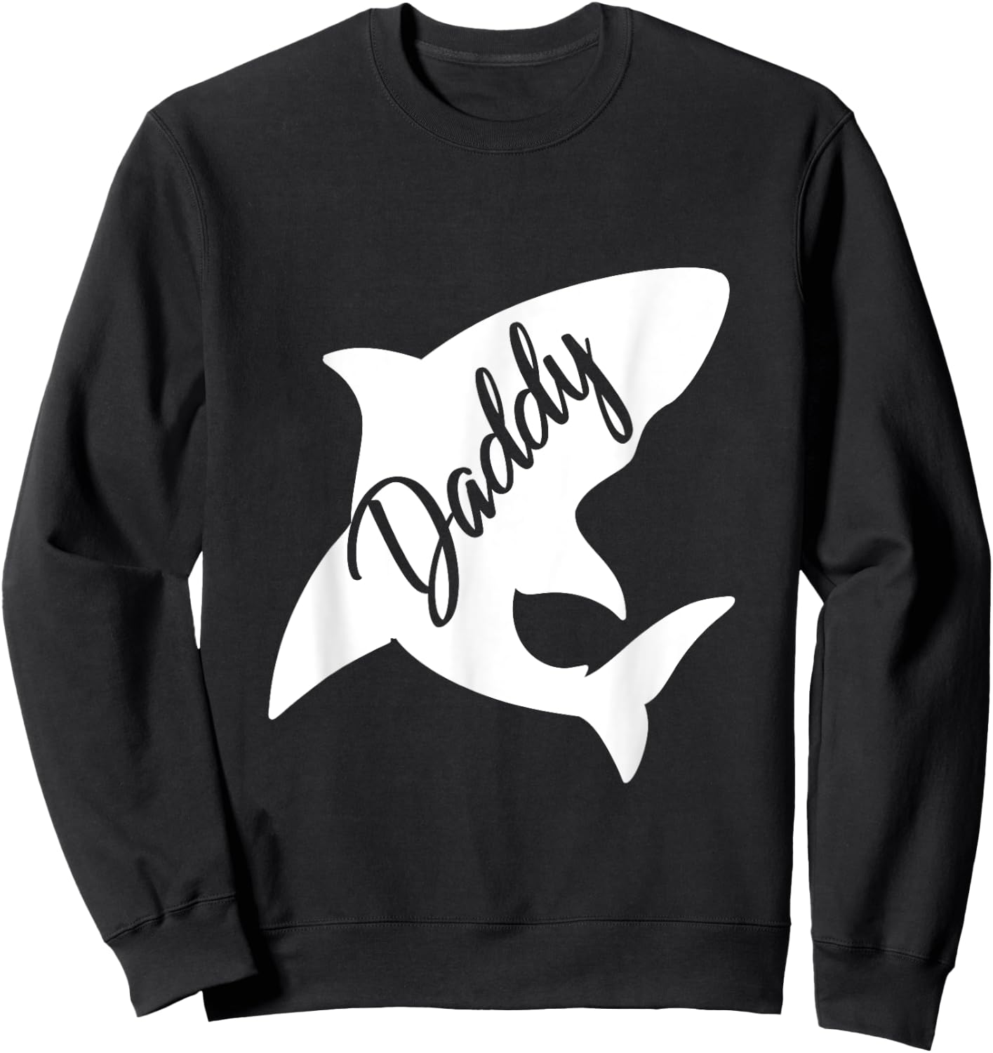 Daddy Shark Matching Family Shirts Shark Sweatshirt - Sweatshirt | Black