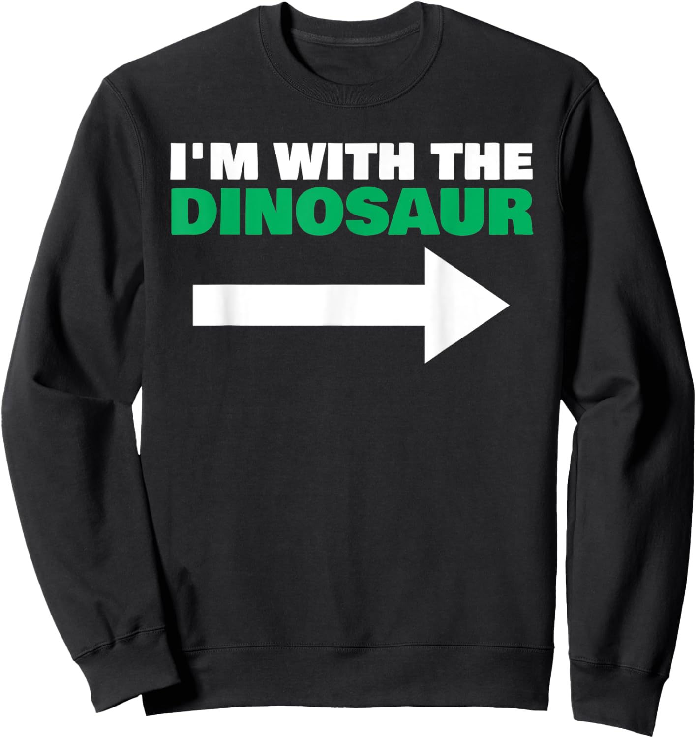 I'm With The Dinosaur Fun Matching Halloween Couple Costume Sweatshirt - Sweatshirt | Black
