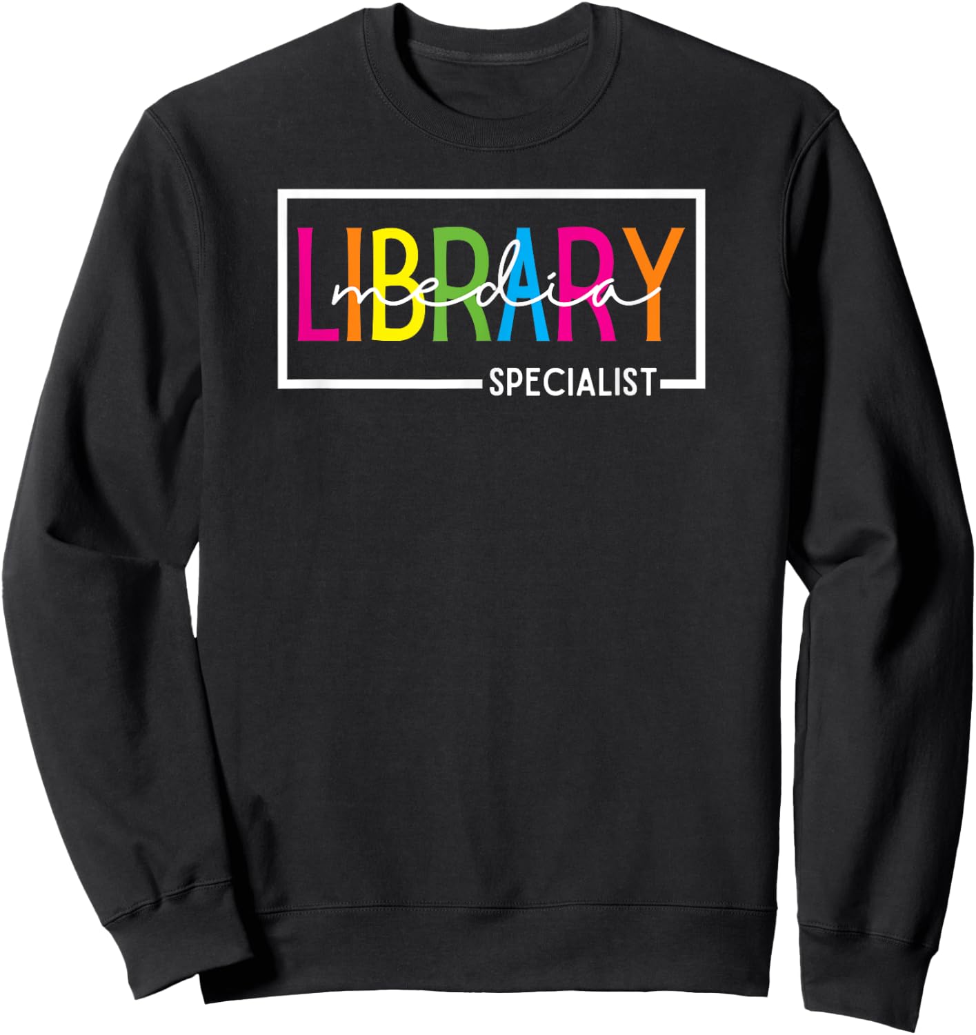 School Library Media Specialist Sweatshirt - Sweatshirt | Black