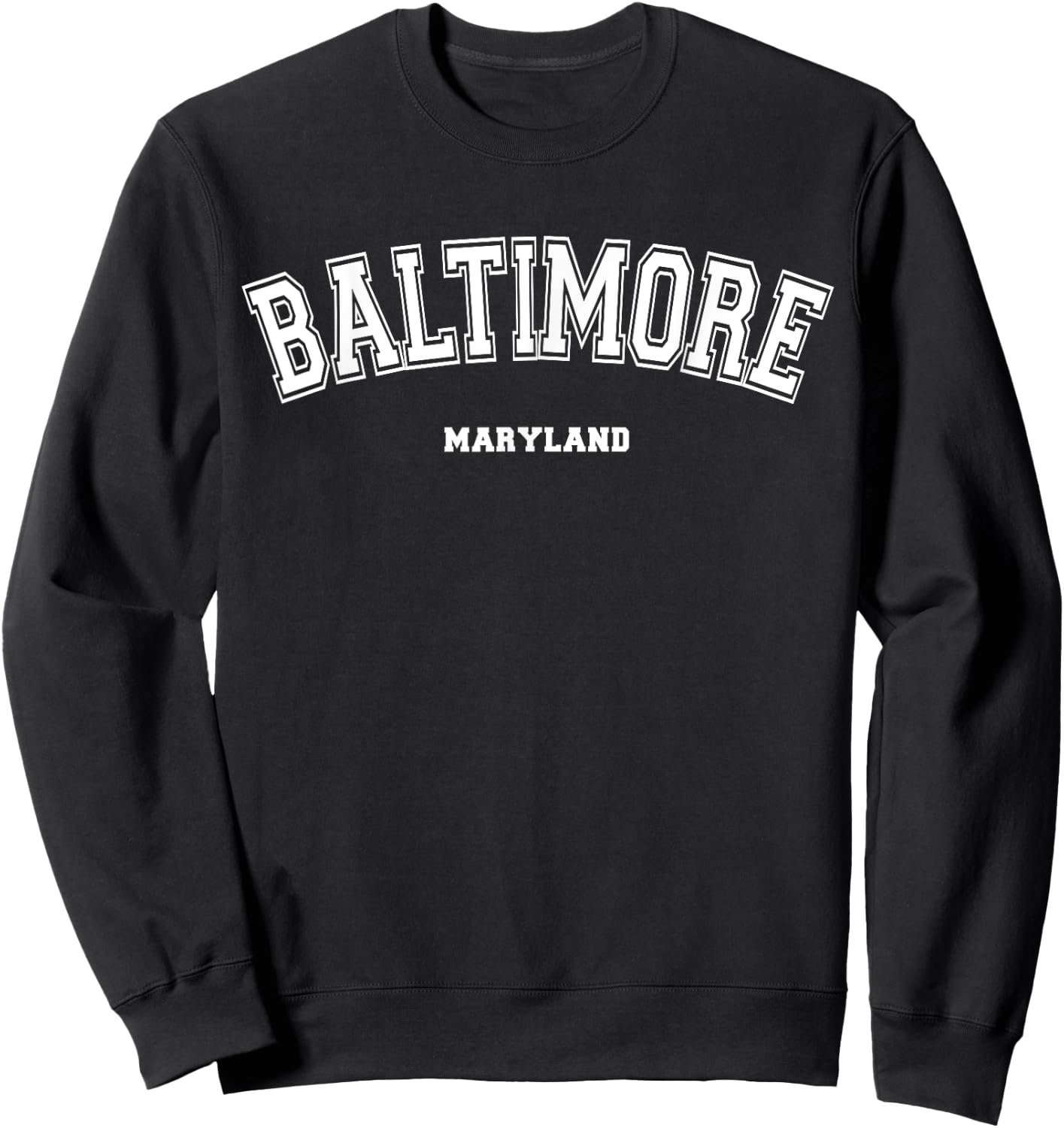 Baltimore Maryland Sweatshirt - Sweatshirt | Black