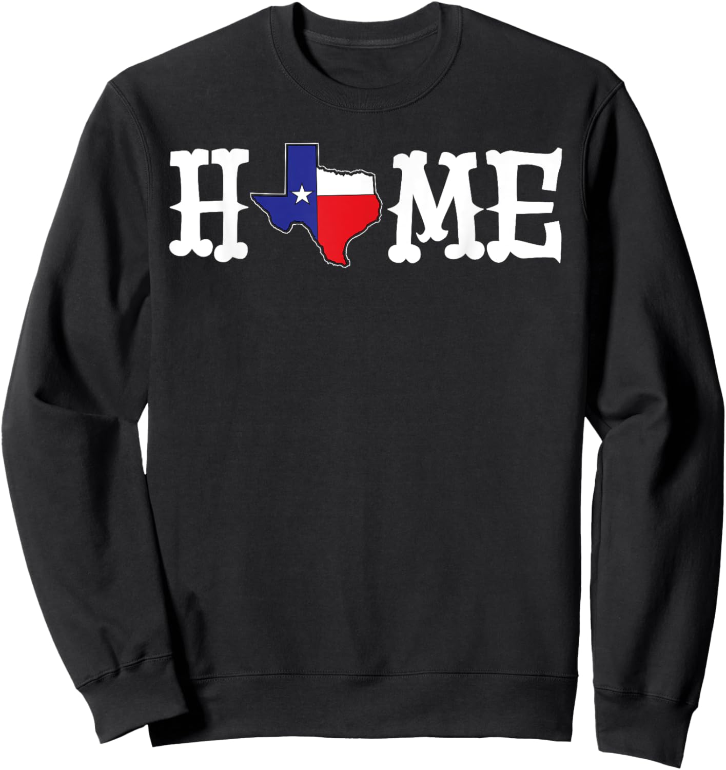 Texas Is Home State Flag Design - I Stand With Texas Sweatshirt - Sweatshirt | Black