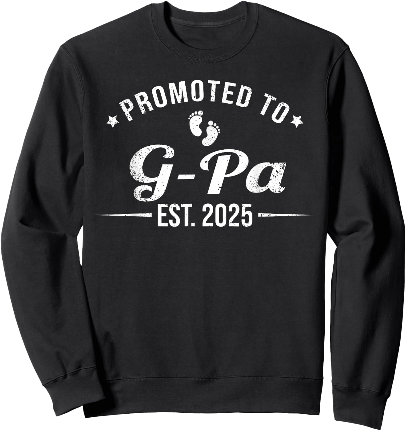 Promoted To G-Pa EST. 2025 Funny Soon To Be G-Pa Sweatshirt - Sweatshirt | Black