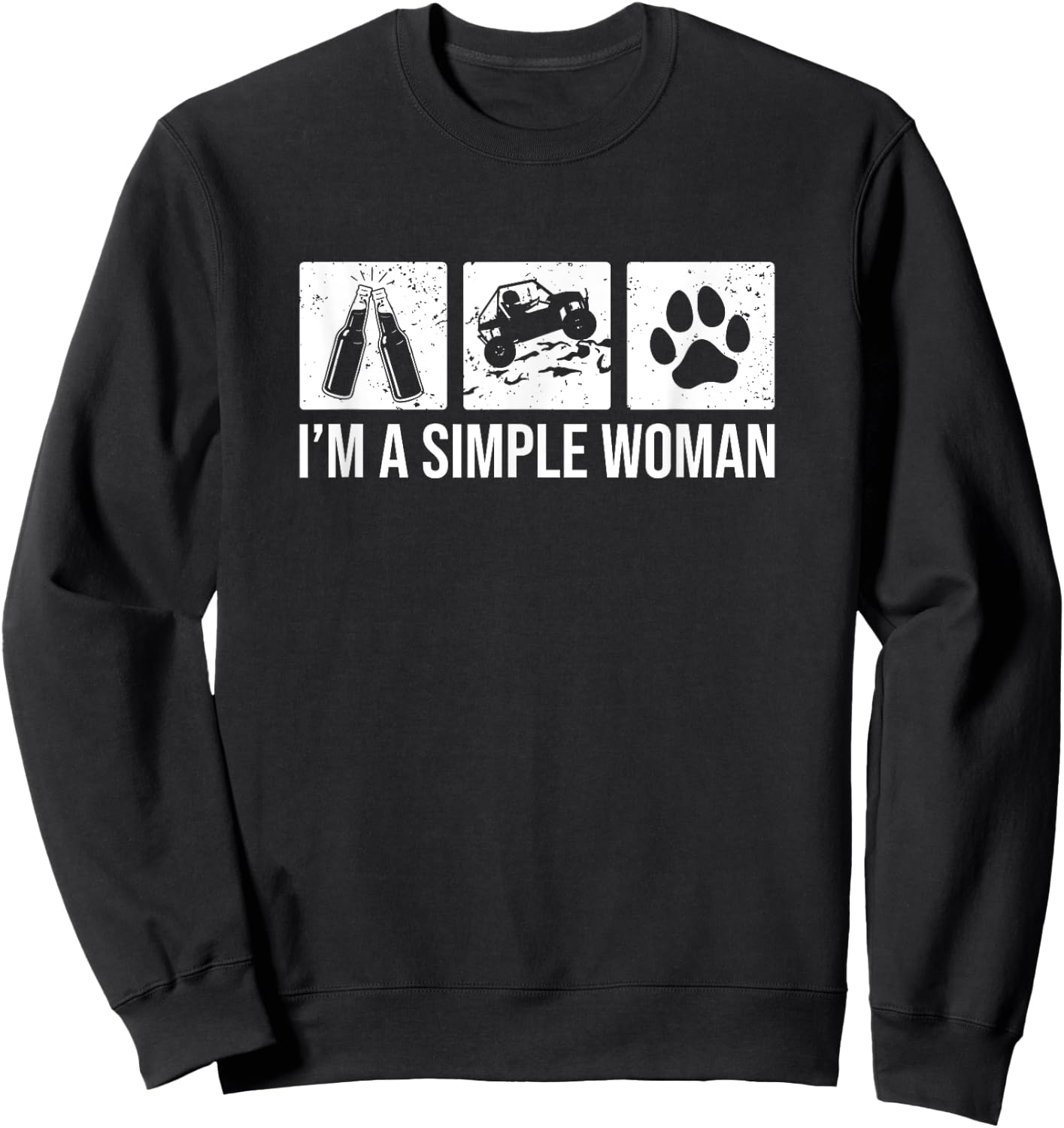 I'm A Simple Woman - Beer UTV & Dogs, SxS Side-By-Side Sweatshirt - Sweatshirt | Black
