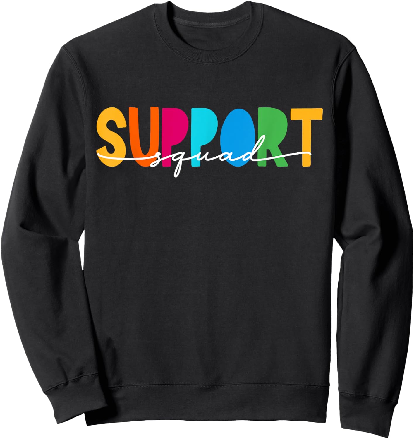 School Support Services Team Teacher Support Squad Women Sweatshirt - Sweatshirt | Black