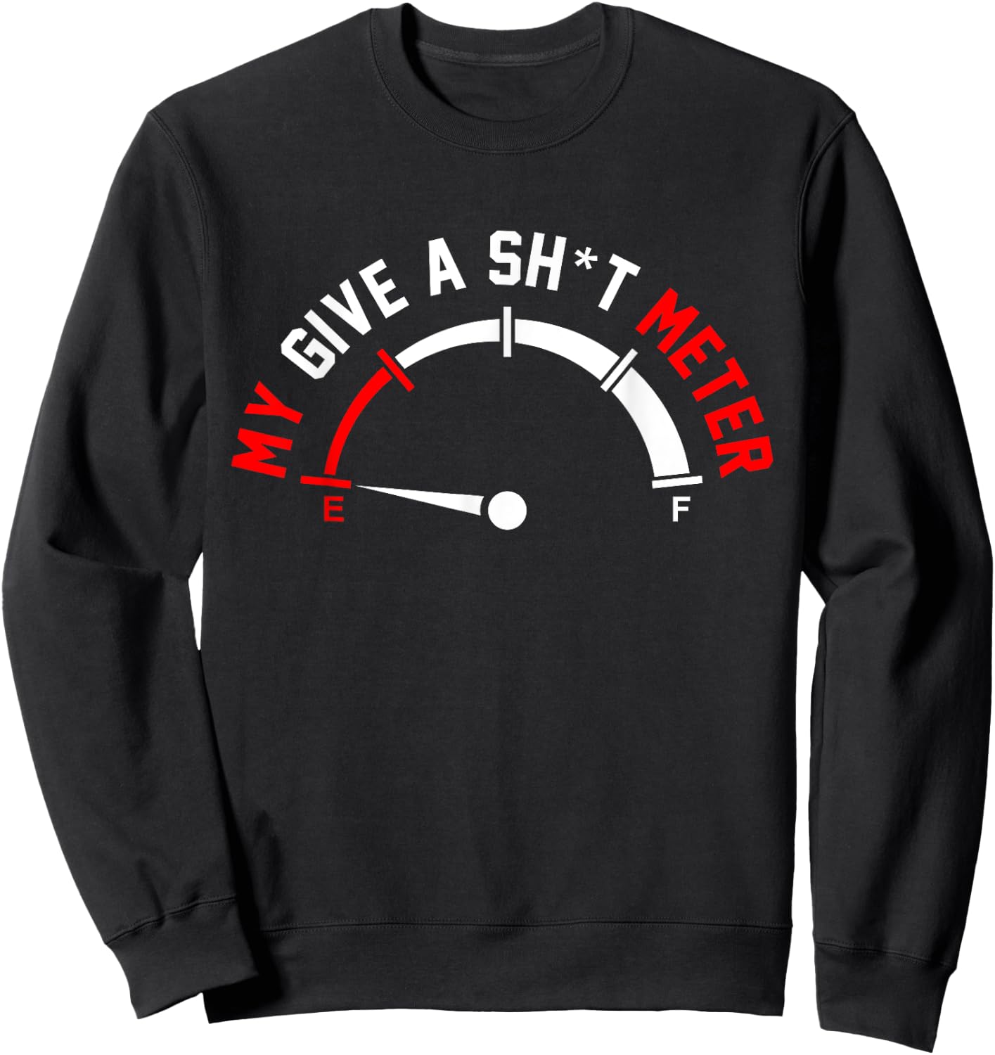 Give A Shitometer Funny Sarcasm Graphic Sweatshirt - Sweatshirt | Black