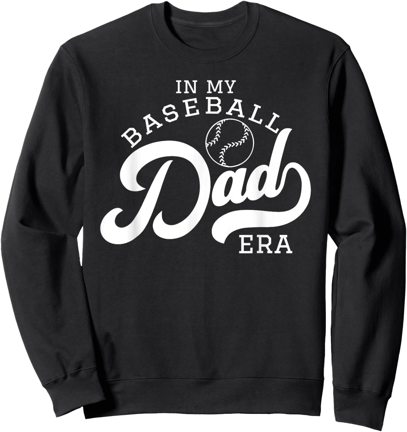 In my Baseball Dad era Sweatshirt - Sweatshirt | Black