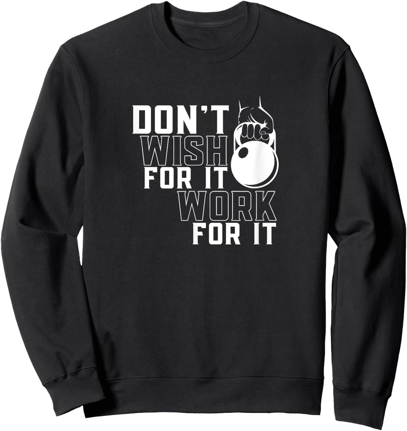 Work For It Weightlifting Workout Gym Fitness Training Sweatshirt - Sweatshirt | Black