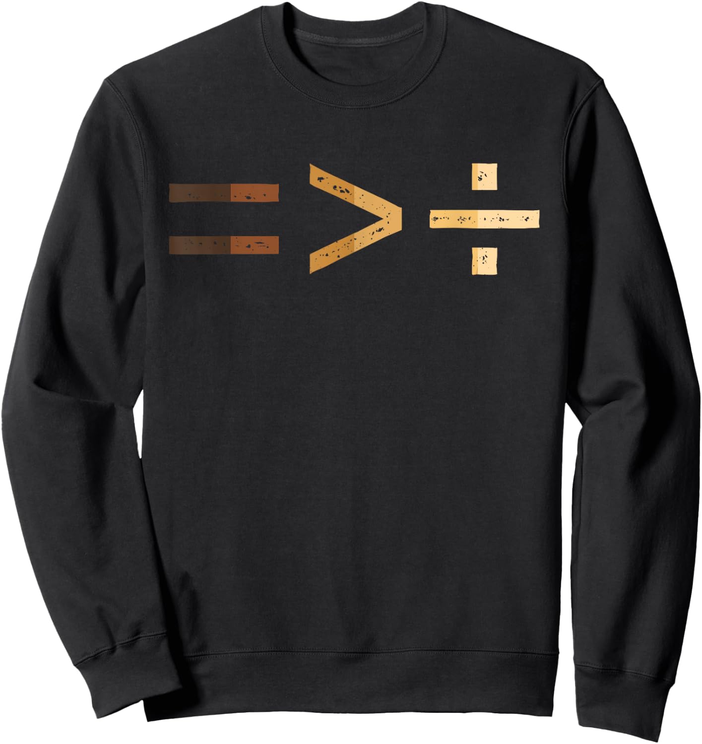 Equality Is Greater Than Division Black History Month Math Sweatshirt - Sweatshirt | Black