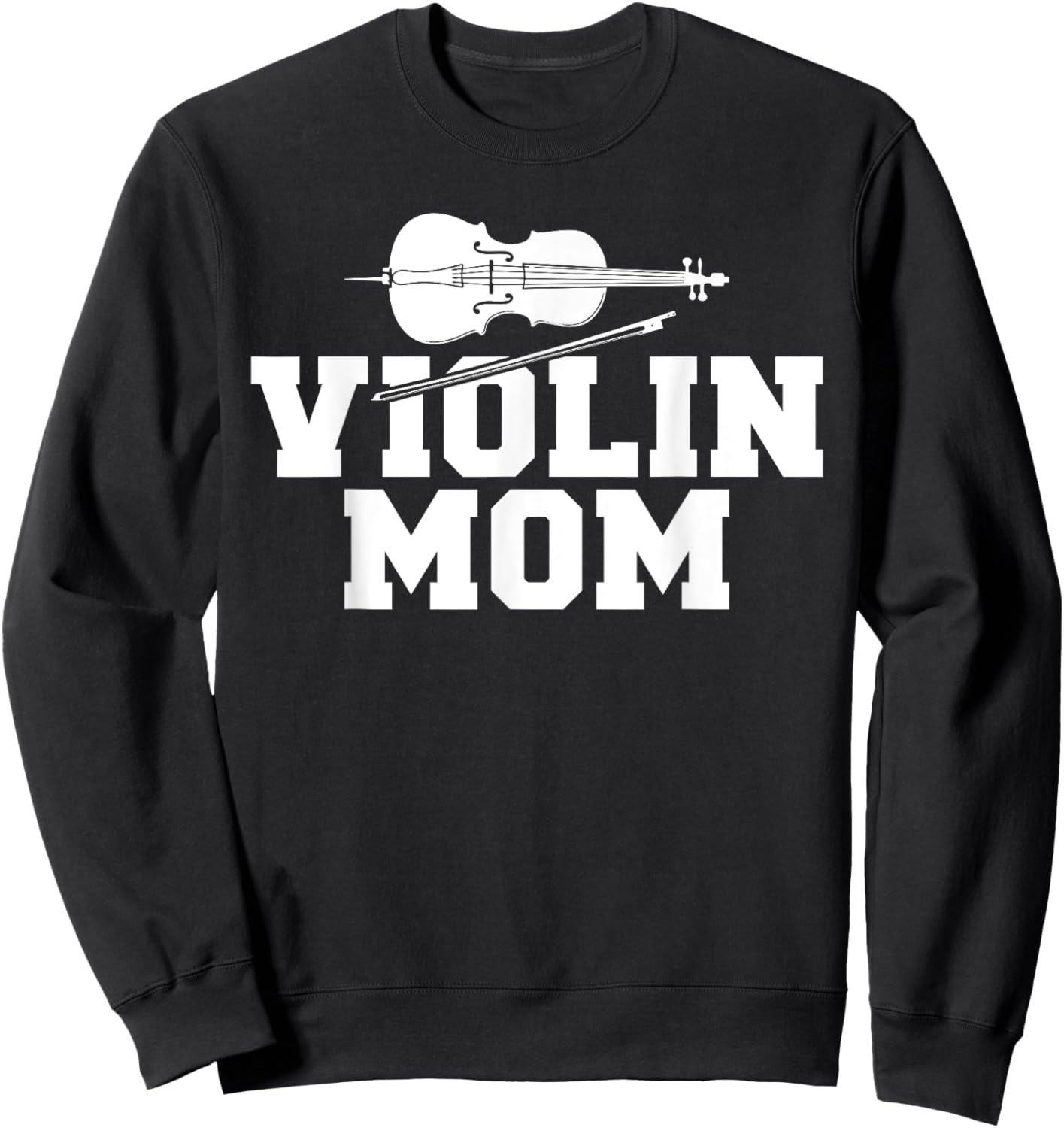 Violin Musician Violin Mom Sweatshirt - Sweatshirt | Black
