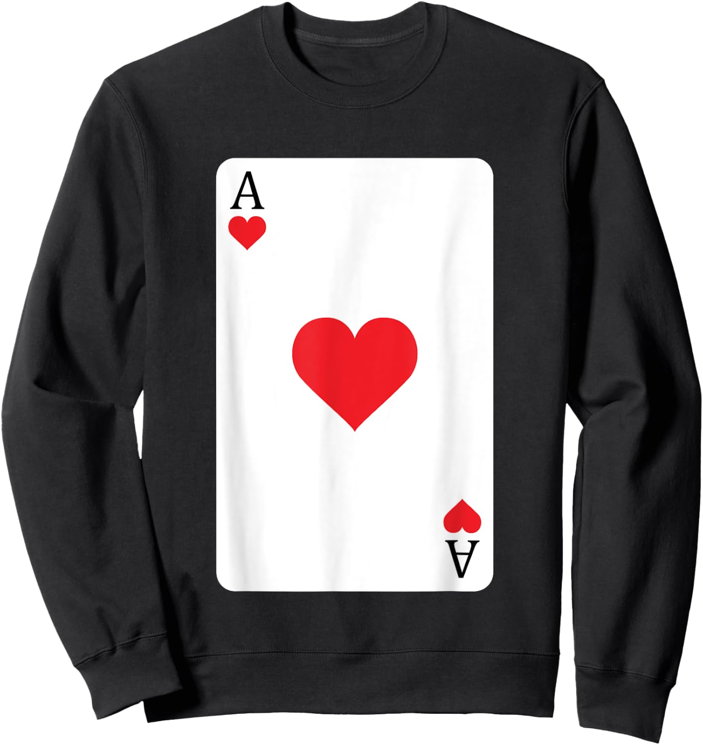 Ace Of Hearts Playing Card, Ace Card Sweatshirt - Sweatshirt | Black