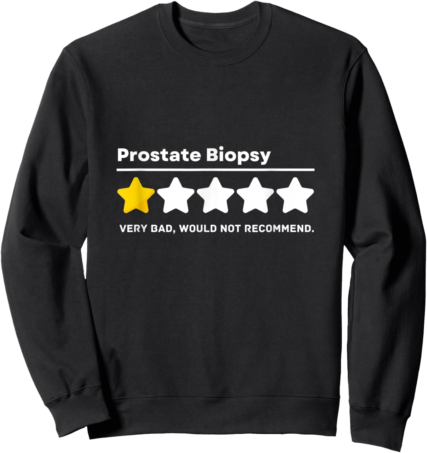 Prostate Biopsy Common Surgeries Get Well Soon Medical Gift Sweatshirt - Sweatshirt | Black