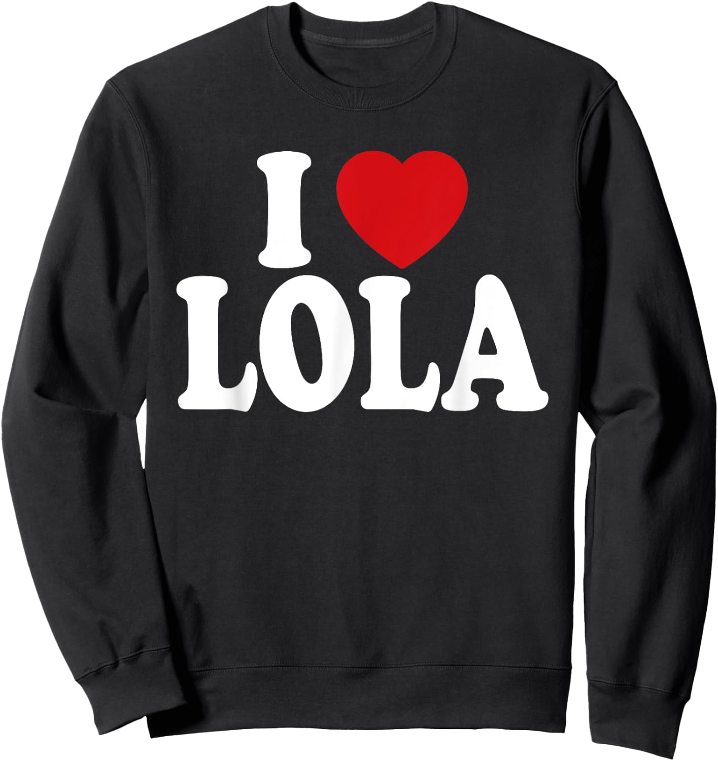 I Heart Love Lola Sweatshirt - Sweatshirt | Black