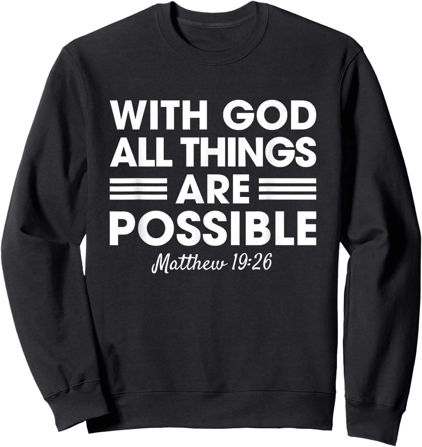 Vintage Retro by 4Do Limited Christian With God All Things Are Possible Matthew 19:26 Black Short Sleeve Modern Small Sweatshirt - Sweatshirt | Black