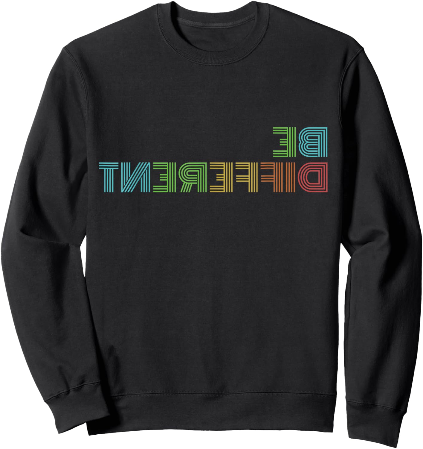 Be Different I'm Not For Everyone Funny Introvert Backwards Sweatshirt - Sweatshirt | Black