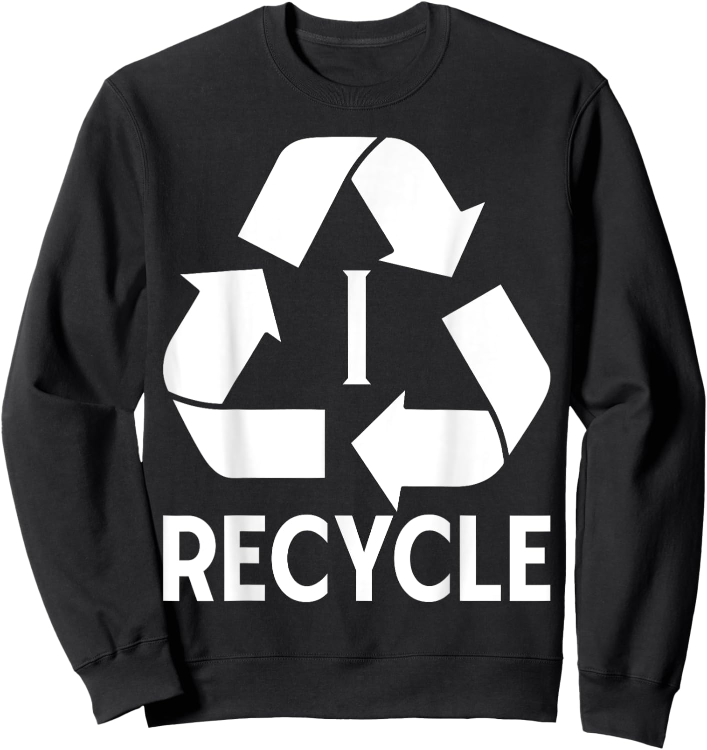 I Recycle Sweatshirt - Sweatshirt | Black