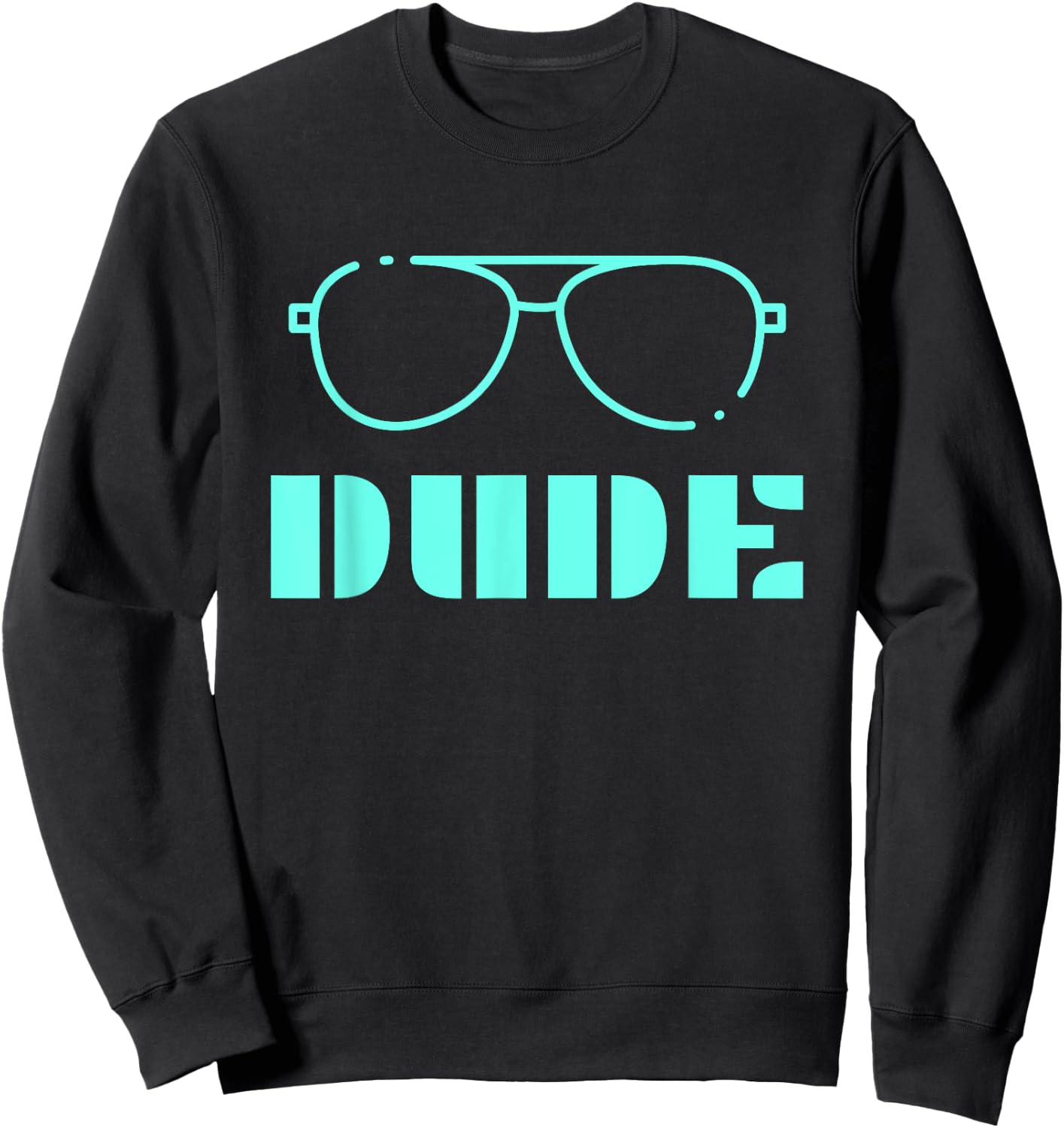 Perfect Dude Shirt Perfect Dude Merchandise Boys Men Dude Sweatshirt - Sweatshirt | Black